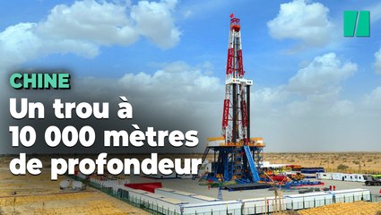 Pourquoi la Chine creuse-t-elle un trou de 10 kilomètres sous la Terre ?