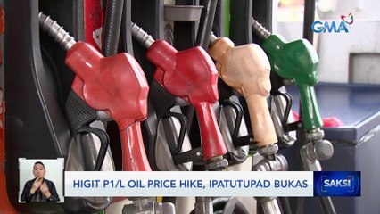 Higit P1/L oil price hike, ipatutupad bukas | Saksi