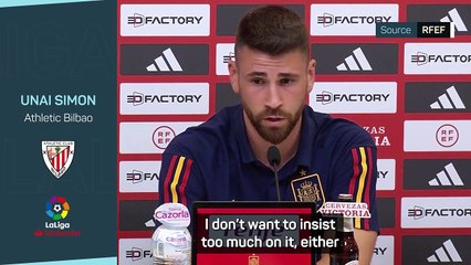 Players must help end racism in Spain - Unai Simon