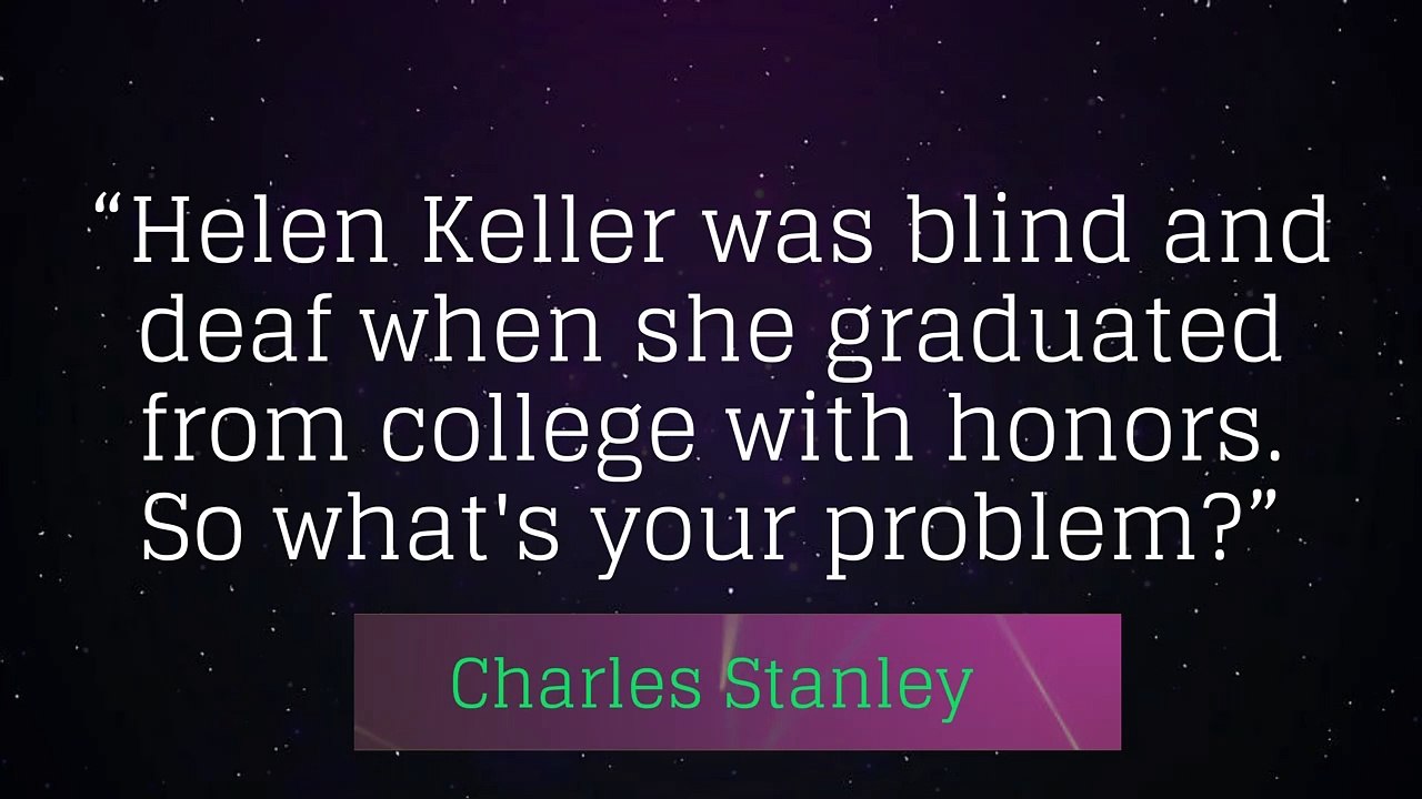 Charles Stanley's Quotes which are better known in youth to not to Regret in Old Age  Quotes Bliss