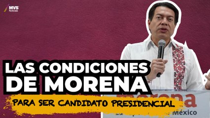 ¿Qué se necesita para ser candidato presidencial de Morena?