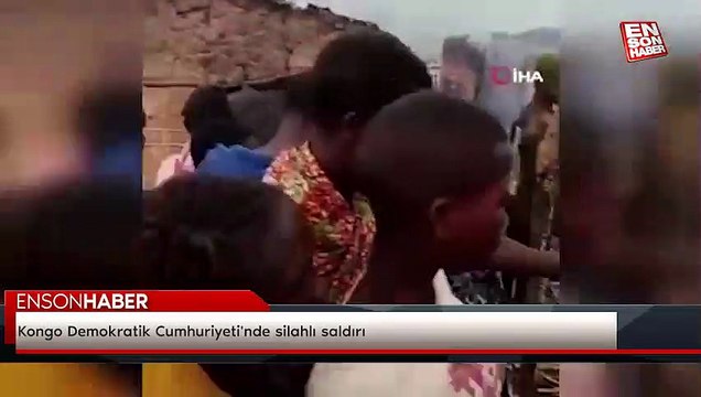 Kongo Demokratik Cumhuriyeti'nde silahlı saldırı