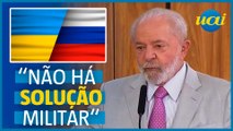 Guerra na Ucrânia: Lula reforça pedido de paz