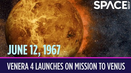 OTD in Space – June 12: Venera 4 Launches on Mission to Venus