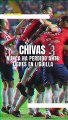 Chivas vs Tigres Final: El Rebaño nunca ha perdido ante los felinos en liguilla - Futbol Total