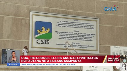 COA, ipinasisingil sa GSIS ang nasa P2B halaga ng pautang nito sa ilang kumpanya | UB