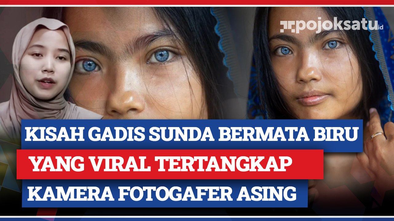 Kisah ‘Evi’ Gadis Sunda Bermata Biru yang Viral Tertangkap Kamera Fotogafer Asing