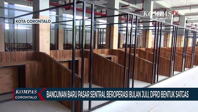 Bangunan Baru Pasar Sentral Beroperasi Bulan Juli, DPRD Kota Gorontalo Bentuk Satgas