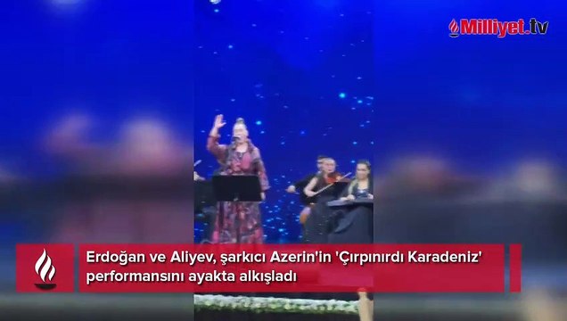 Erdoğan ve Aliyev'in ayakta alkışladığı şarkı