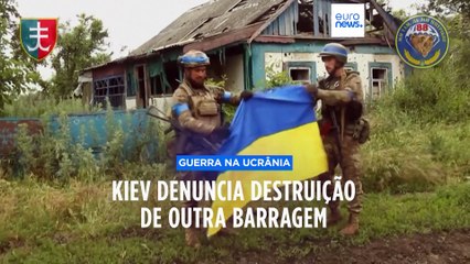 Ucrânia acusa Rússia de destruir outra barragem