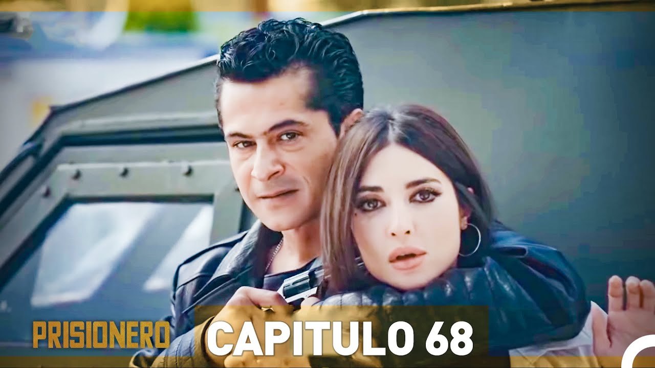 Prisionero Capitulo 68 en Español