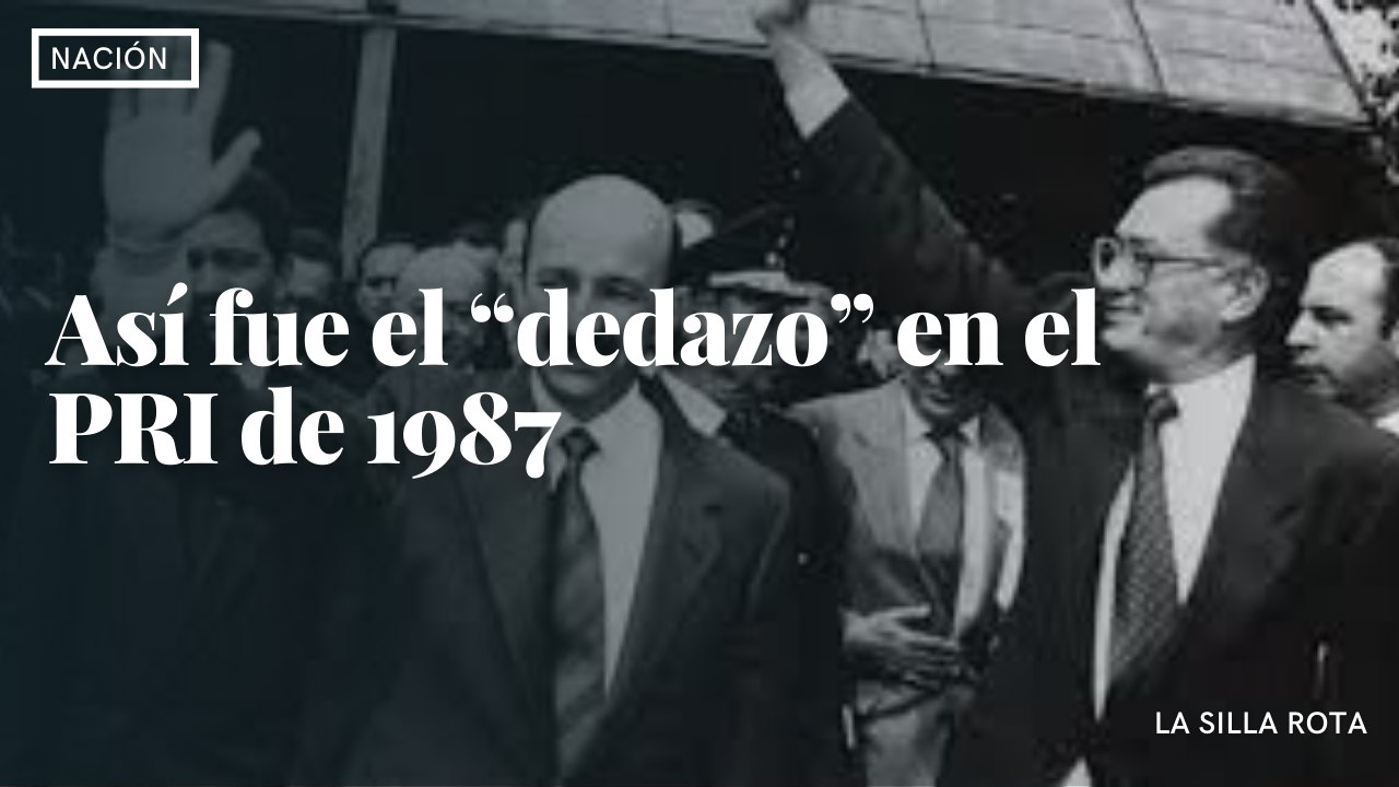 Así fue el “dedazo” en el PRI de 1987