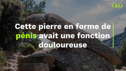 Cette pierre en forme de pénis avait une fonction douloureuse