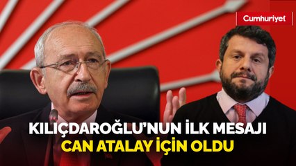 Grup toplantısındaki ilk mesajı Can Atalay için oldu! Kılıçdaroğlu'ndan Adalet Bakanı Tunç'a tepki