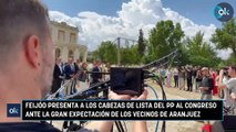 Feijóo presenta a los cabezas de lista del PP al Congreso ante la gran expectación de los vecinos de Aranjuez