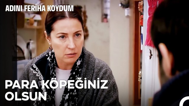 Çatal Dillilerin Ağzına Laf Vermeme Savaşı - Adını Feriha Koydum 4. Bölüm