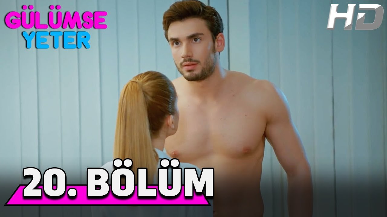Gülümse Yeter 20. Bölüm HD