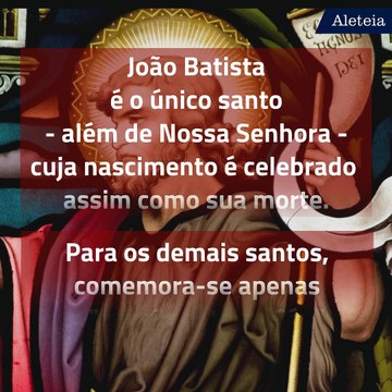 3 coisas que você não sabe sobre São João Batista