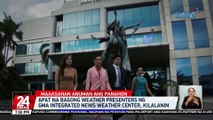 Apat na bagong weather presenters ng GMA Integrated News Weather Center, kilalanin | 24 Oras