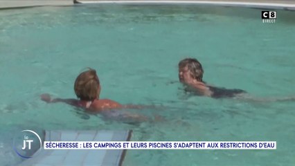 Le journal : Sécheresse : Les campings et leurs piscines s'adaptent aux restrictions d'eau