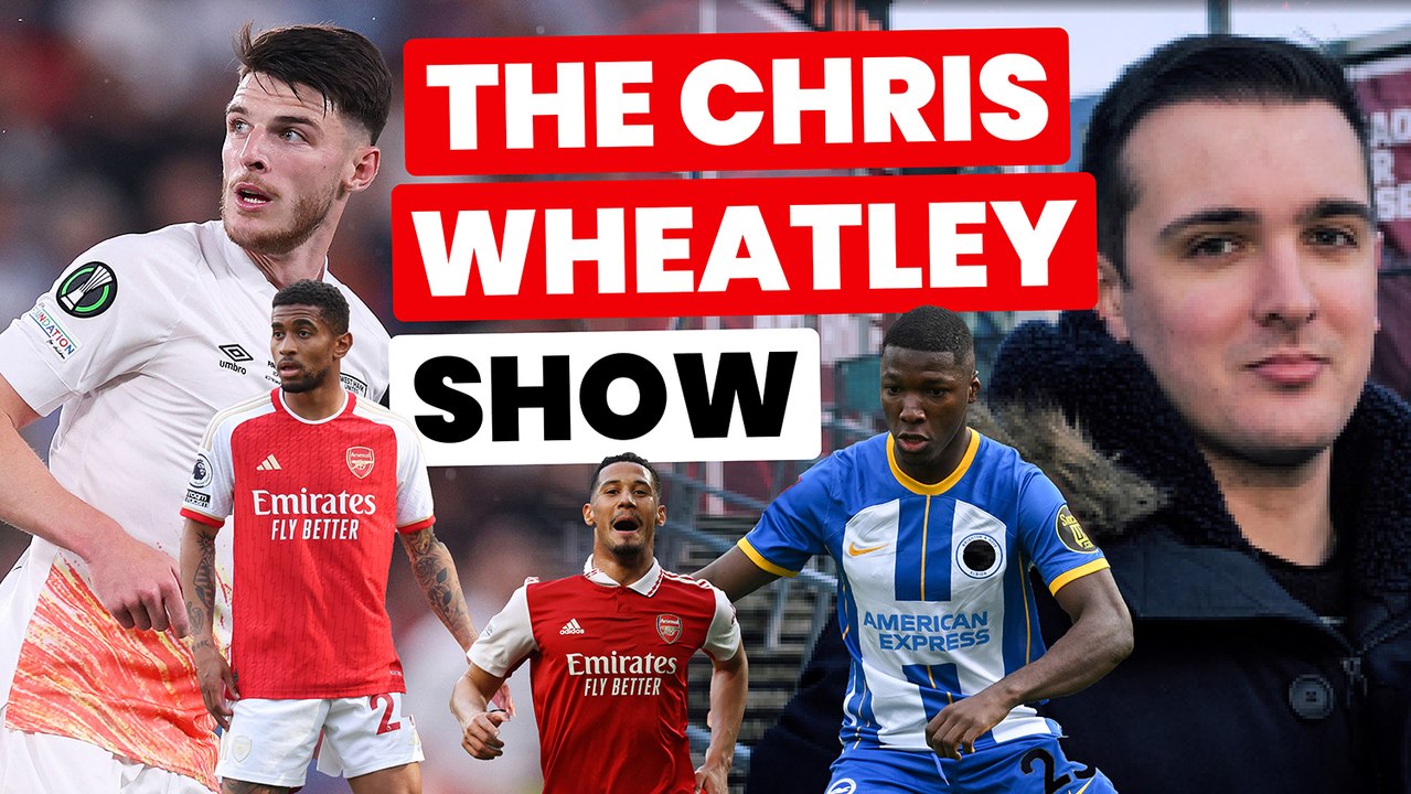 Declan Rice ‘on brink of Arsenal move’, what’s next for Moises Caicedo revealed | Chris Wheatley Show