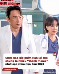 Những "thánh meme" Hàn nửa đầu 2023: Phu nhân Lim mà gặp Kim Byung Chul là thành rạp xiếc | Điện Ảnh Net