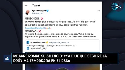 Mbappé rompe su silencio «Ya dije que seguiré la próxima temporada en el PSG»