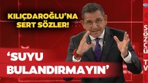 Fatih Portakal Kemal Kılıçdaroğlu'nun Sözlerine Sert Çıktı! 'Suyu Bulandırmayın'