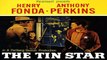 The Tin Star (1957) Henry Fonda, Anthony Perkins, Betsy Palmer | Hollywood Classics movie