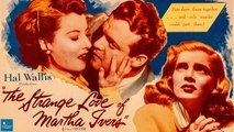 The Strange Love of Martha Ivers (1946)  Barbara Stanwyck, Van Heflin, Lizabeth Scott | Hollywood Classics movie