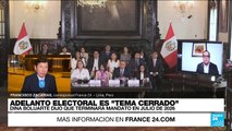 Informe desde Lima: Dina Boluarte dijo que la puerta a elecciones anticipadas está cerrada