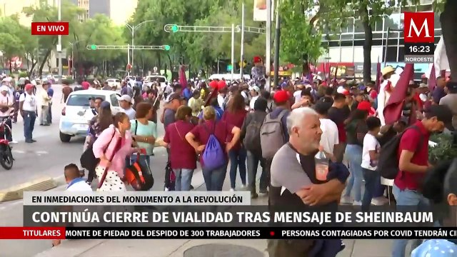 Continúan cerradas las vialidades de la CdMx tras finalizar mensaje de Sheinbaum