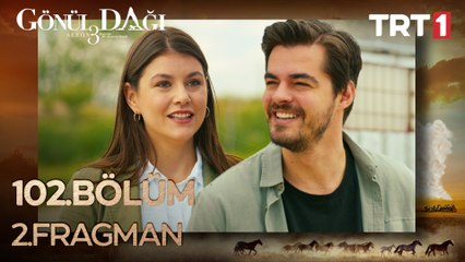 Gönül Dağı 102. Bölüm 2. Fragman