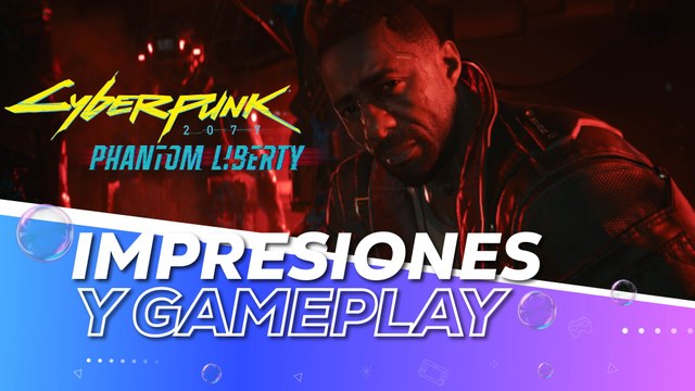 Cyberpunk 2077 Phantom Liberty Impresiones y Gameplay desde el Summer Game Fest 2023