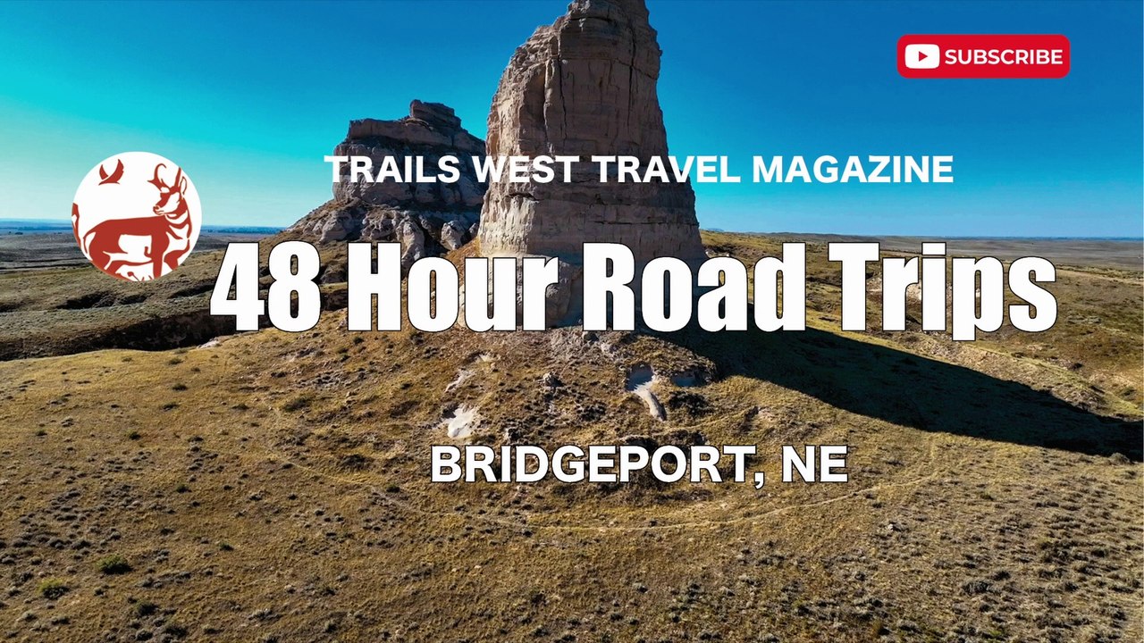 Trails West Travel Magazine visits Bridgeport, NE