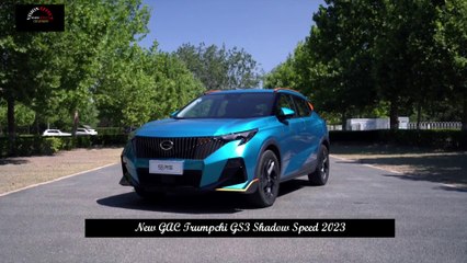 Standard and Sport Version, 1.5T Engine +7DCT Transmission, New GAC Trumpchi GS3 Shadow Speed 2023