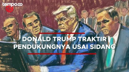 Mengaku Tak Bersalah, Donald Trump Traktir Pendukungnya Usai Jalani Sidang