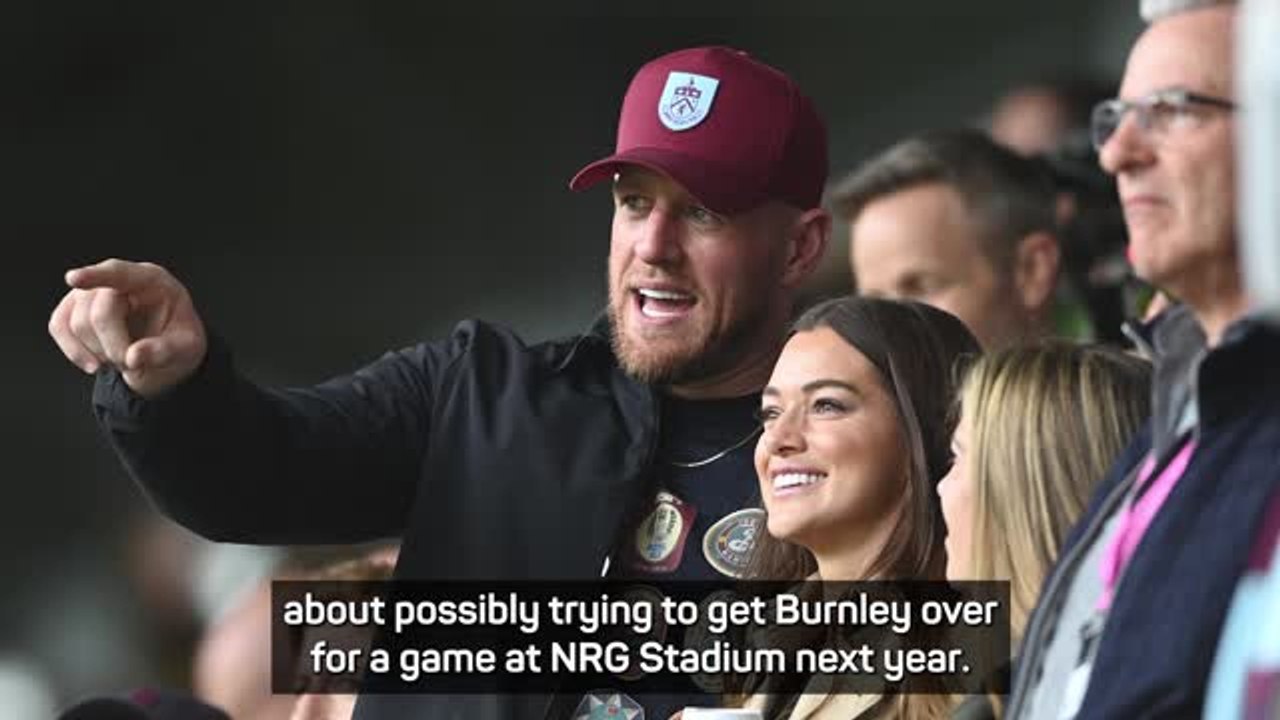 J.J. Watt invites Houston on Burnley bandwagon