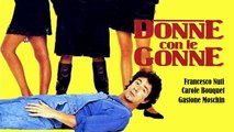 Donne con le Gonne (F. Nuti, 1991) HD