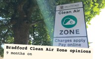 Bradford opinions on the Clean Air Zone 9 months on