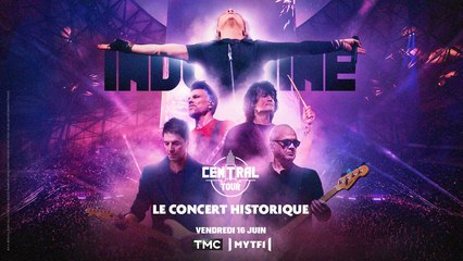 Central Tour, le concert historique d'Indochine : Coup de coeur de Télé 7