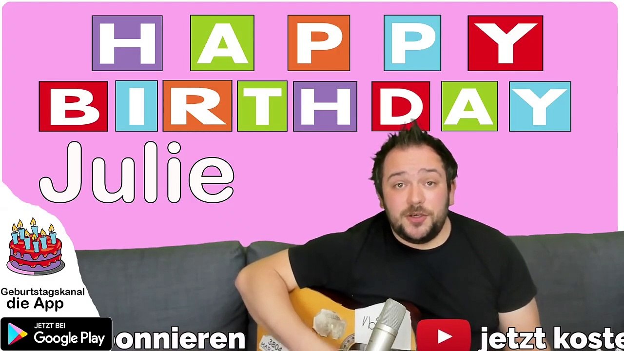 Happy Birthday, Julie! Geburtstagsgrüße an Julie