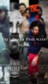 Top 5 Popular Hindi Action Movies-- Hindi Action Movies-- #shorts #viral