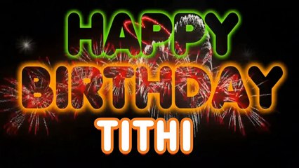 TITHI Happy Birthday Song – Happy Birthday TITHI - Happy Birthday Song - TITHI birthday song