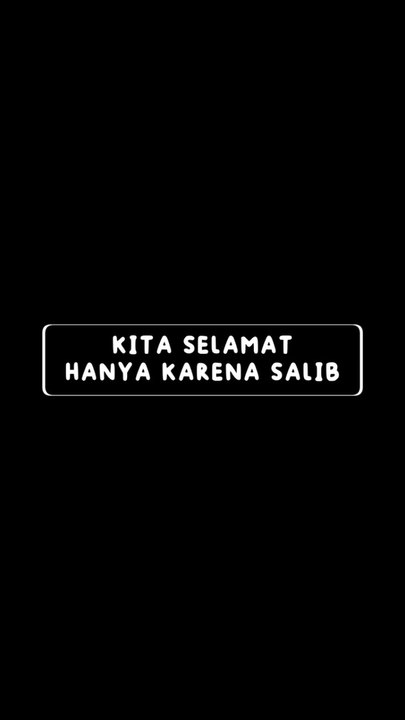 KITA SELAMAT HANYA KARENA SALIB
