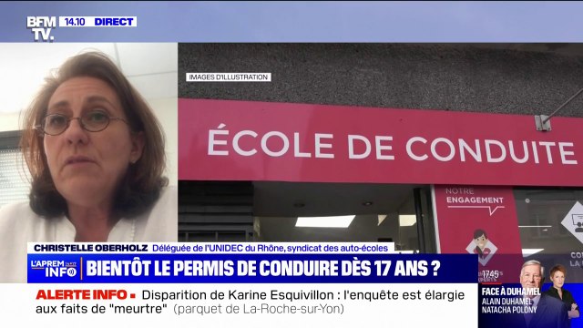 Le permis de conduire à 17 ans serait une bonne chose mais sous conditions , estime Christelle Oberholz d'un syndicat d'auto-écoles