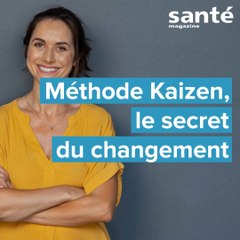 Méthode Kaizen : le secret du changement
