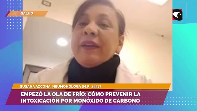Susana Azcona, neumonóloga, frente a ola de frío que comenzó, se refirió a la intoxicación por monóxido de carbono