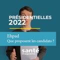 EHPAD : quelles sont les propositions des candidats à la présidentielle 2022 ?