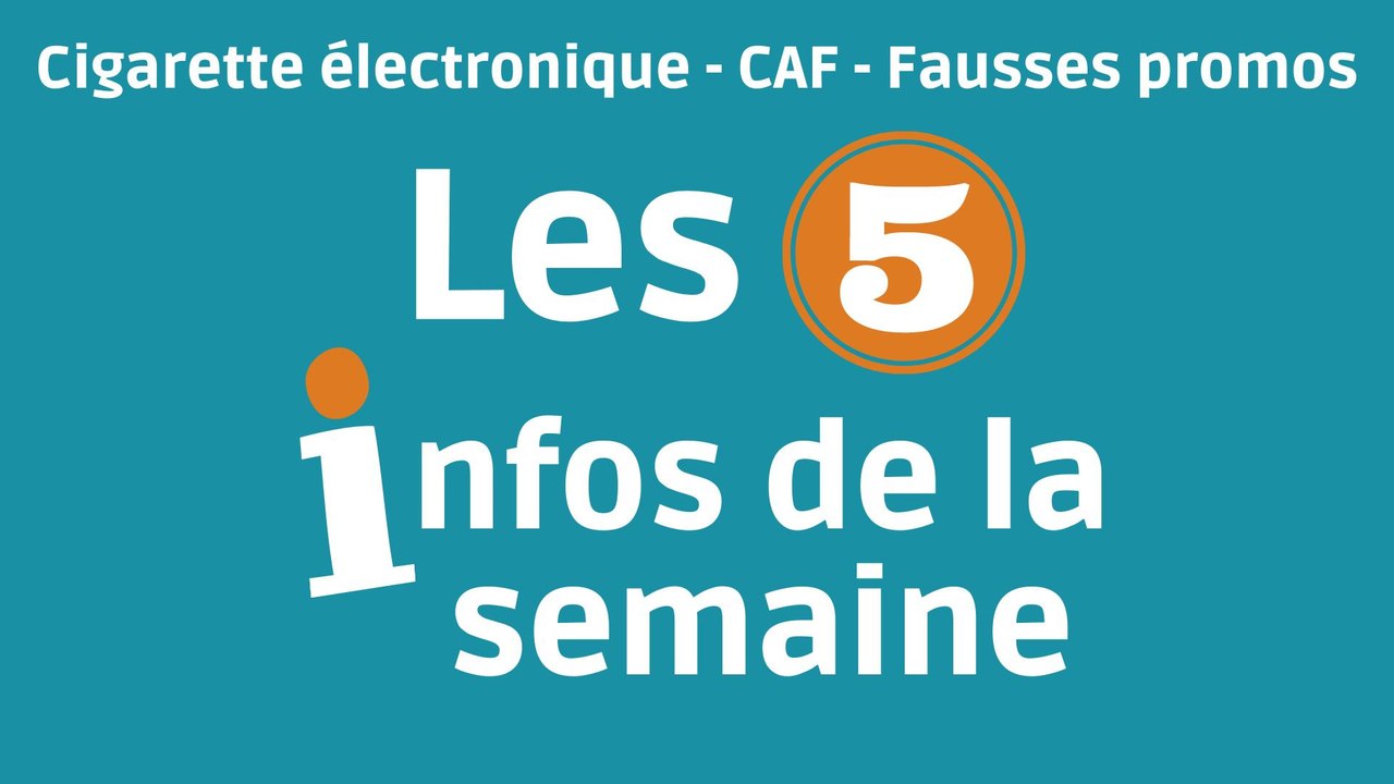Les 5 infos de la semaine